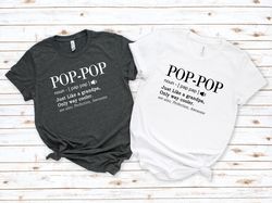 Pop Pop Just Like A Grandpa But Much Cooler Shirt, Pop Pop Shirt, Pop Pop Gift, Pregnancy Announcement Gift, Pop Pop def
