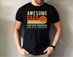 Awesome Dads Explore Dungeons Shirt, Dungeons and Dragons Dad Shirt, Gift for Dad DND Shirt, Fathers Day Gift Tshirt