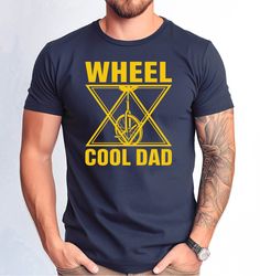 wheel cool dad tshirt, cool dad tshirt,  bike lover gift tshirt, biker dad shirt, fathers day dad gift tshirt