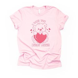 Valentines Day Tee, Retro 80s I Love You Beary Much Bear Design, premium unisex shirt, 3 color choices, 3x valentine, 4x