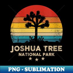 s Vintage Joshua Tree - National Park Retro Souvenir - Instant PNG Sublimation Download - Transform Your Sublimation Creations