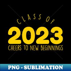 Class of 2023 v6 - PNG Transparent Digital Download File for Sublimation - Perfect for Creative Projects