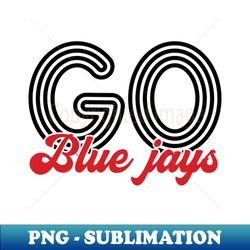 Go Blue Jays - Football - Stylish Sublimation Digital Download - Create with Confidence
