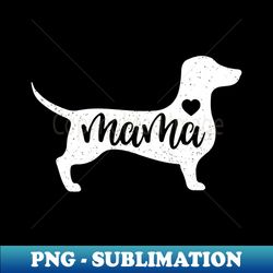Dachshund Mothers Day Mama Dog Mom Paw Lover - PNG Transparent Digital Download File for Sublimation - Bring Your Designs to Life