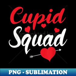 Cupid Squad Valentines Day For Him & Her Couple - Stylish Sublimation Digital Download - Bold & Eye-catching