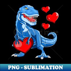 Boys Valentines Day Dinosaur T rex Lover I Steal Hearts - Premium PNG Sublimation File - Fashionable and Fearless