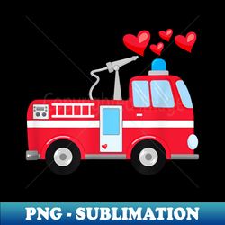 Valentine's Day Red Firetruck For Toddlers Adults - High-Resolution PNG Sublimation File - Perfect for Sublimation Art