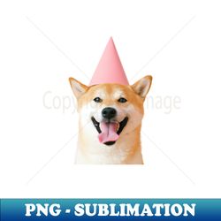 cutest dog in birthday hat - exclusive sublimation digital file - instantly transform your sublimation projects