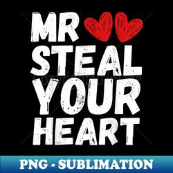Funny Mr Steal Your Heart Valentines Day Boys - Vintage Sublimation PNG Download - Capture Imagination with Every Detail