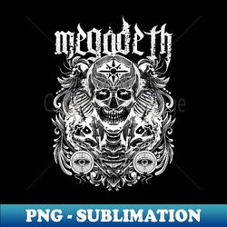 Megadeth - Exclusive Sublimation Digital File - Boost Your Success with this Inspirational PNG Download