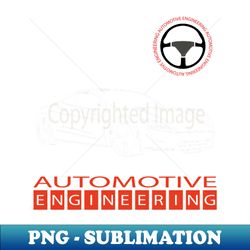 Automotive engineering text car engineer logo - Trendy Sublimation Digital Download - Boost Your Success with this Inspirational PNG Download
