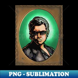 Dr Ian Malcolm - Premium Sublimation Digital Download - Bring Your Designs to Life