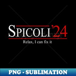spicoli 2024 - relax i can fix it - unique sublimation png download - unlock vibrant sublimation designs