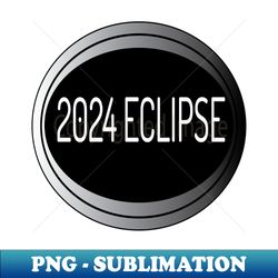 2024 USA Solar Eclipse - High-Quality PNG Sublimation Download - Transform Your Sublimation Creations