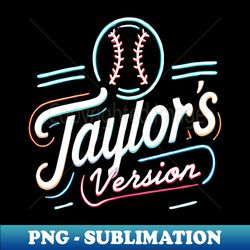 Taylors version - Special Edition Sublimation PNG File - Defying the Norms