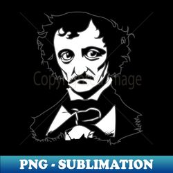 Edgar Allan Poe - Instant PNG Sublimation Download - Stunning Sublimation Graphics