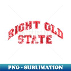 Right Old State - Modern Sublimation PNG File - Capture Imagination with Every Detail