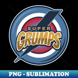 Super Grumps - High-Quality PNG Sublimation Download - Perfect for Personalization