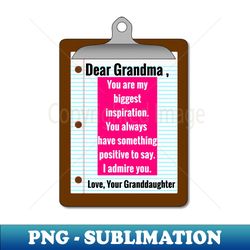 Dear Grandma Special Personalized Message to Grandma From Granddaughter - Gifts Grandmothers Will Love - PNG Sublimation Digital Download - Bring Your Designs to Life