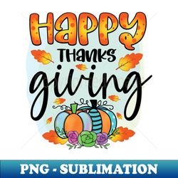 Thanksgiving Gifts - Decorative Sublimation PNG File - Perfect for Creative Projects