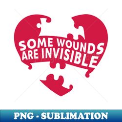 Some Wounds Are Invisible Mental Health Pun - Vintage Sublimation PNG Download - Fashionable and Fearless