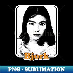 Bjork - Premium Sublimation Digital Download - Capture Imagination with Every Detail