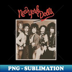 new york dolls retro 90s - aesthetic sublimation digital file - perfect for creative projects