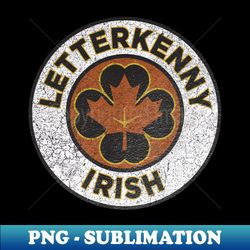 Vintage Letterkenny Irish Pride - Signature Sublimation PNG File - Unlock Vibrant Sublimation Designs