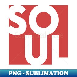 Soul Design for Soul Mate - Digital Sublimation Download File - Enhance Your Apparel with Stunning Detail