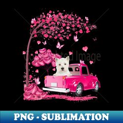 Valentines Day Love Pickup Truck West Highland White Terrier - Exclusive PNG Sublimation Download - Transform Your Sublimation Creations