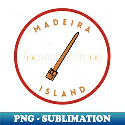 Madeira Island 1419 logo with the traditional stick to stir Poncha in colour - Instant PNG Sublimation Download - Perfect for Sublimation Art
