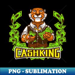 Cash King - Exclusive Sublimation Digital File - Bold & Eye-catching