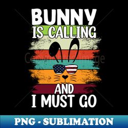 bunny is calling and i must go happy easter gift easter bunny gift easter gift for woman easter gift for kids carrot gif