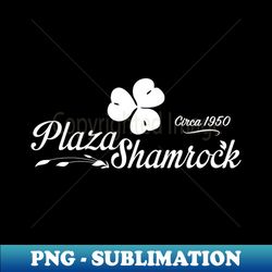 Plaza Shamrock - Exclusive Sublimation Digital File - Perfect for Creative Projects
