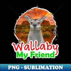 Wallaby My Friend - Trendy Sublimation Digital Download - Capture Imagination with Every Detail