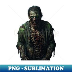 Zombie - Exclusive Sublimation Digital File - Fashionable and Fearless