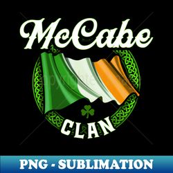 Mccabe Surname Irish Last Name Ireland Flag - Elegant Sublimation PNG Download - Vibrant and Eye-Catching Typography