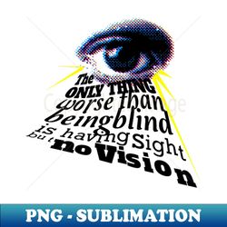 VISION - Premium PNG Sublimation File