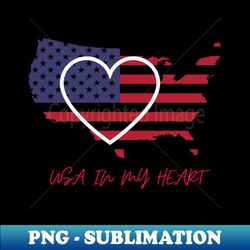USA in My Heart - High-Resolution PNG Sublimation File