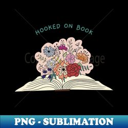 hooked on book 2 - premium png sublimation file