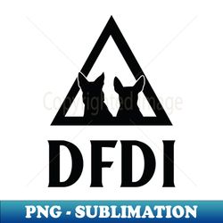 DFDI - PNG Sublimation Digital Download