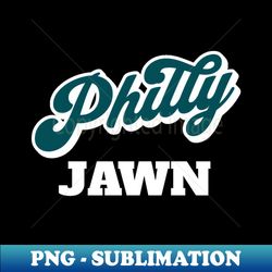 Philly Jawn - Artistic Sublimation Digital File