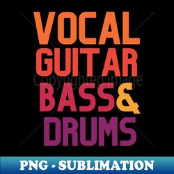 VOCAL GUITAR BASS DRUM - PNG Transparent Digital Download File for Sublimation