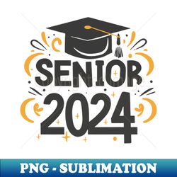 senior 2024 graduation - Decorative Sublimation PNG File