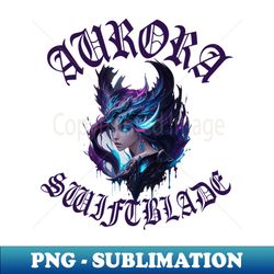 Aurora Swiftblade - Signature Sublimation PNG File