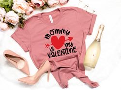Mommy Is My Valentine,Boys Valentine Shirt,Boys Valentine Tshirt,Valentines Day Shirt,Valentines Day Tshirt,Mamas Boy Sh
