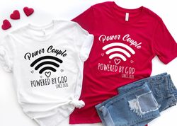 Power Couple Shirts, Valentines Day Couples Shirts, Valentines Day Shirt, Anniversary Shirt, Couple Valentine Shirt, Mat