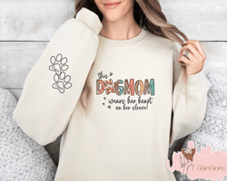 This Dog Mom Wears Her Heart on Her Sleeve, Dog Mama Sweater, Dog Mama Hoodie, Mothers Day Gift, Pet Lovers Gift, Valent