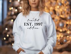 Womens Limited Edition Sweatshirt, Girls Best Friend Gifts, Vintage 1993 Shirt, 30th Birthday Gift, Custom Birthday Part