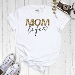 Leopard Mom Life Shirt, Cheetah Mama Shirt, Cute Mom Shirt, Mom Shirt, Gift for Mom, Mama Clothing, Mom Life T-Shirt, Le
